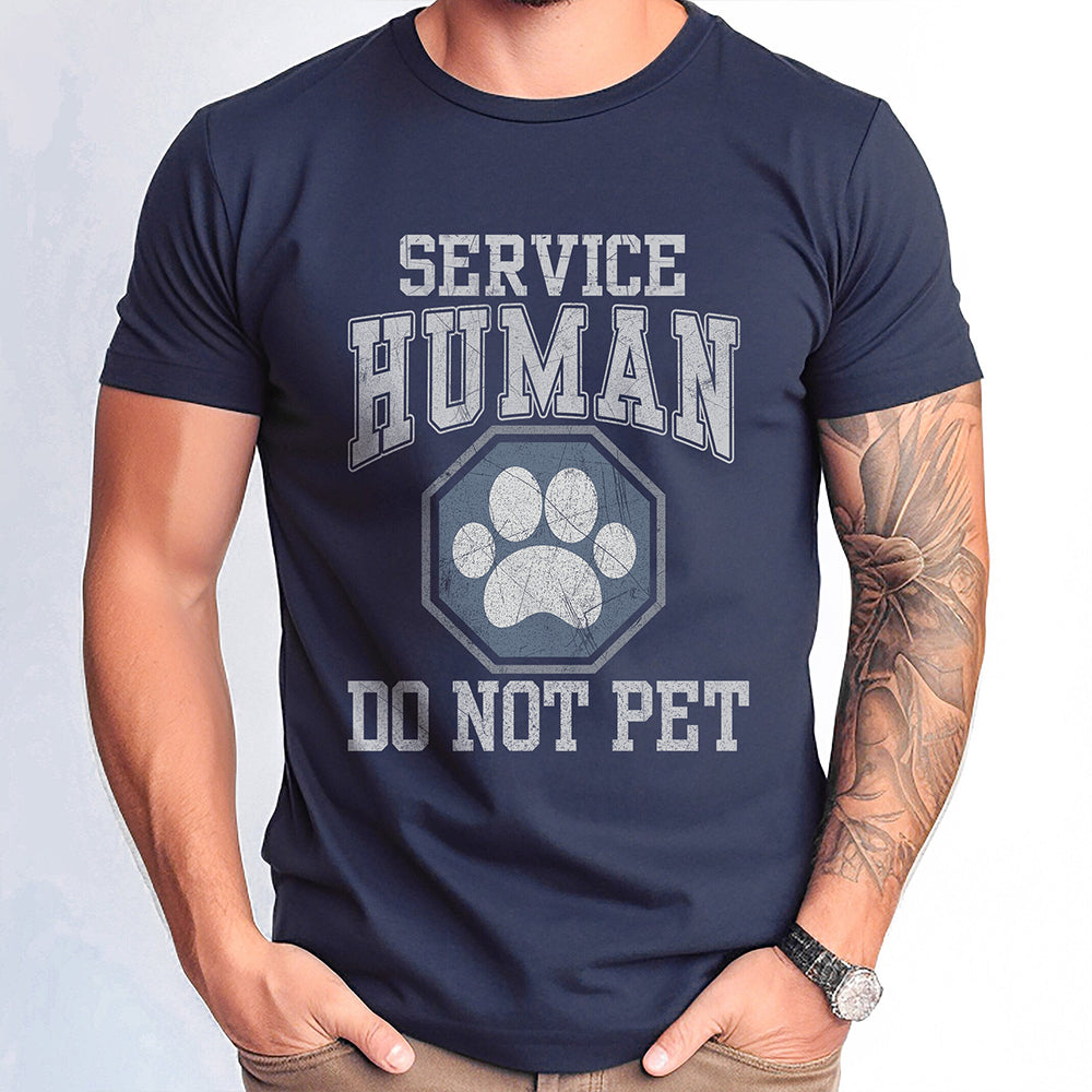 Service Human Do Not Pet Shirt