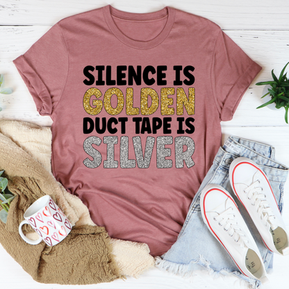 Silence Is Golden Duct Tape Is Silver Premium Fitted T Shirt