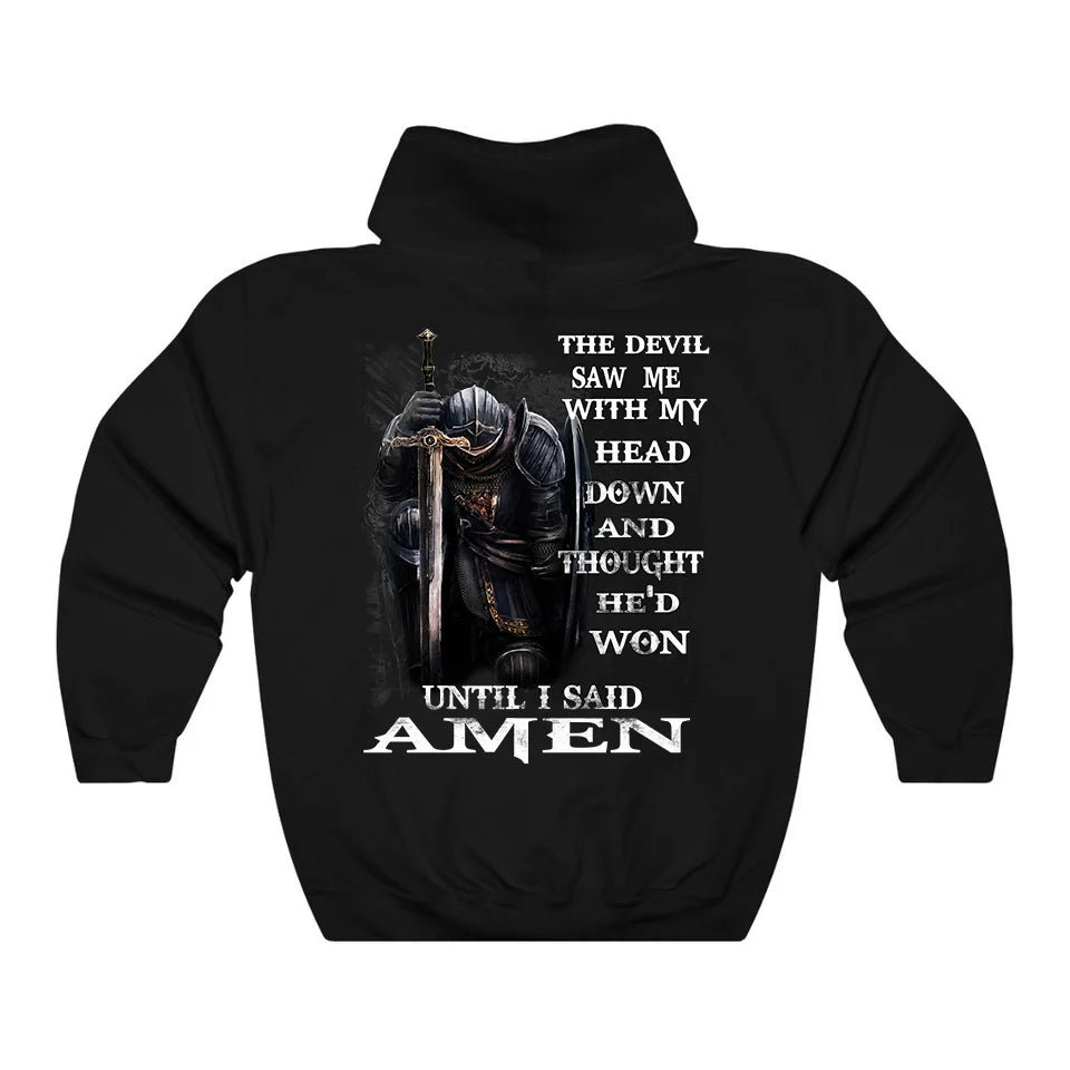 The Devil Saw Me Hoodie