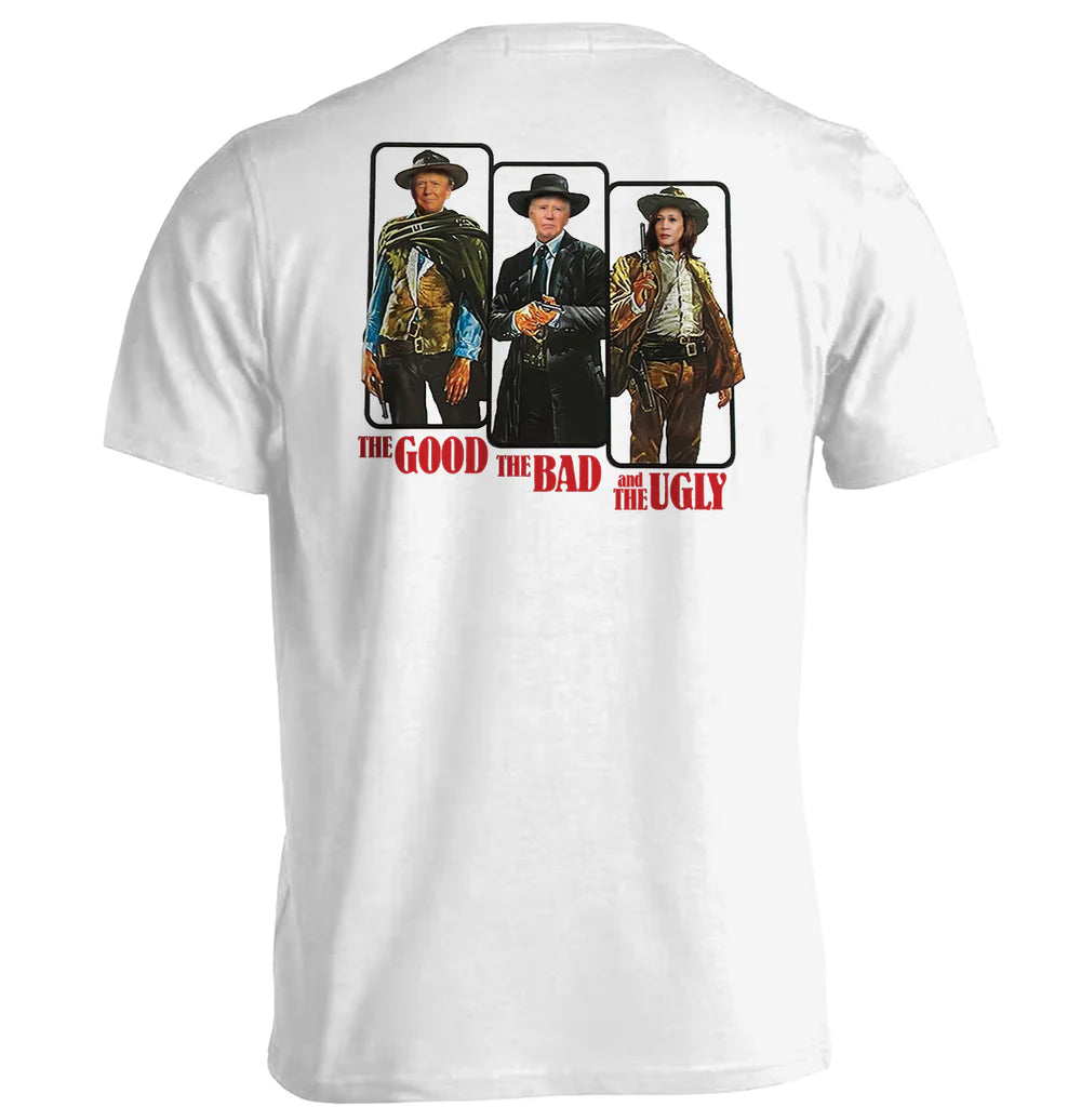 The Good The Bad And The Ugly Presidential T-Shirt