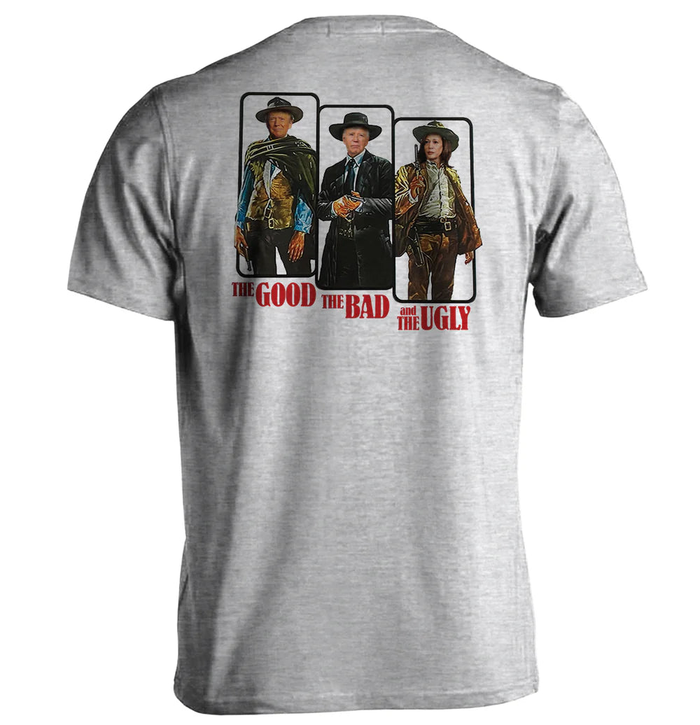 The Good The Bad And The Ugly Presidential T-Shirt