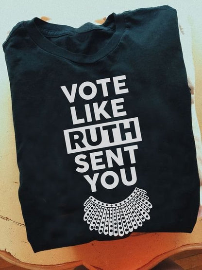 Vote like ruth sent you - Feminist Gift