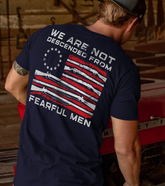 We Are Not Descended From Fearful Men Shirt