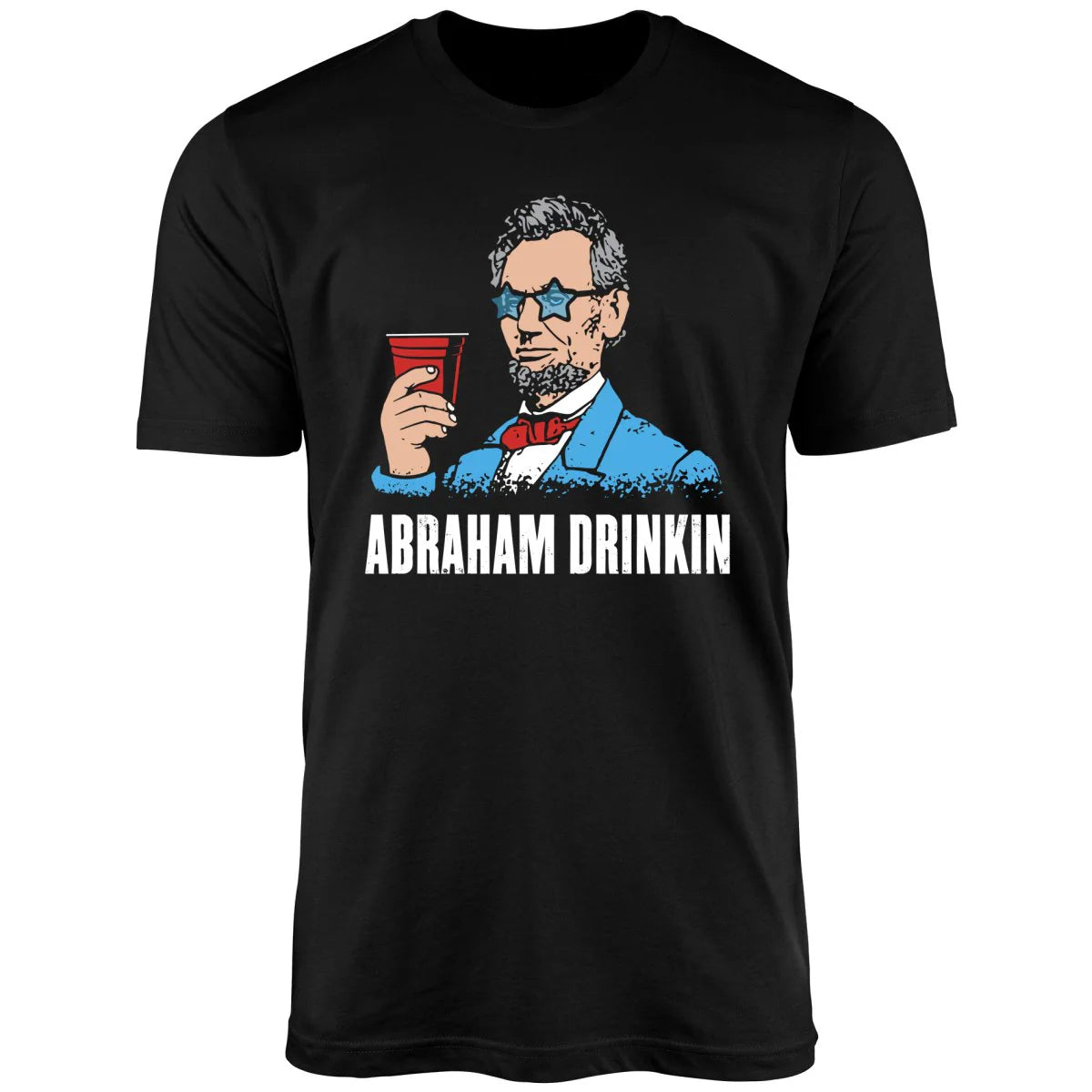 Abraham Drinkin 4th Of July Shirt