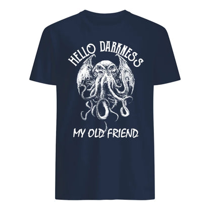 Hello Darkness My Old Friend T-Shirt