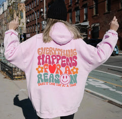 Everything Happen For A Reason Hoodie