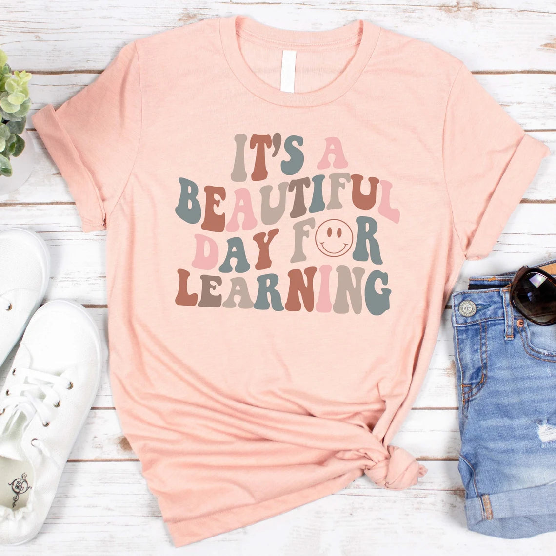 It's Beautiful Day For Learning - Teacher Shirt