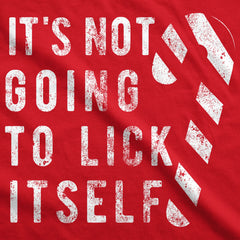 It's Not Going To Lick Itself Funny Christmas Shirt