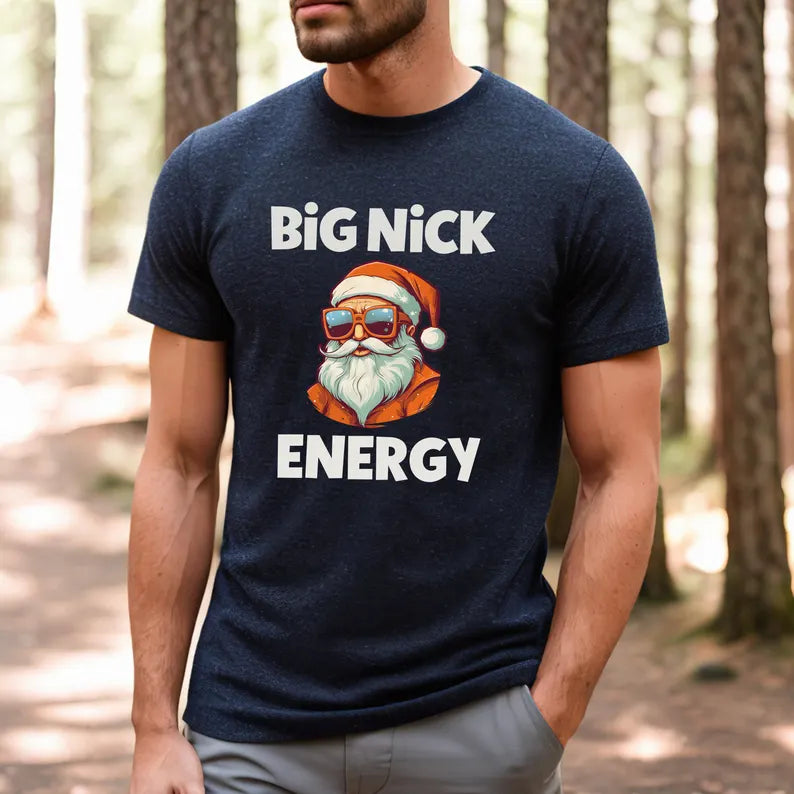 Big Nick Energy Christmas Shirt