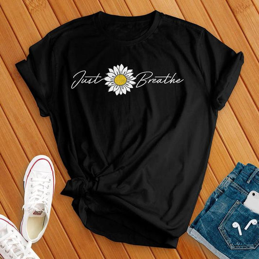 Just Breathe Flower Shirt