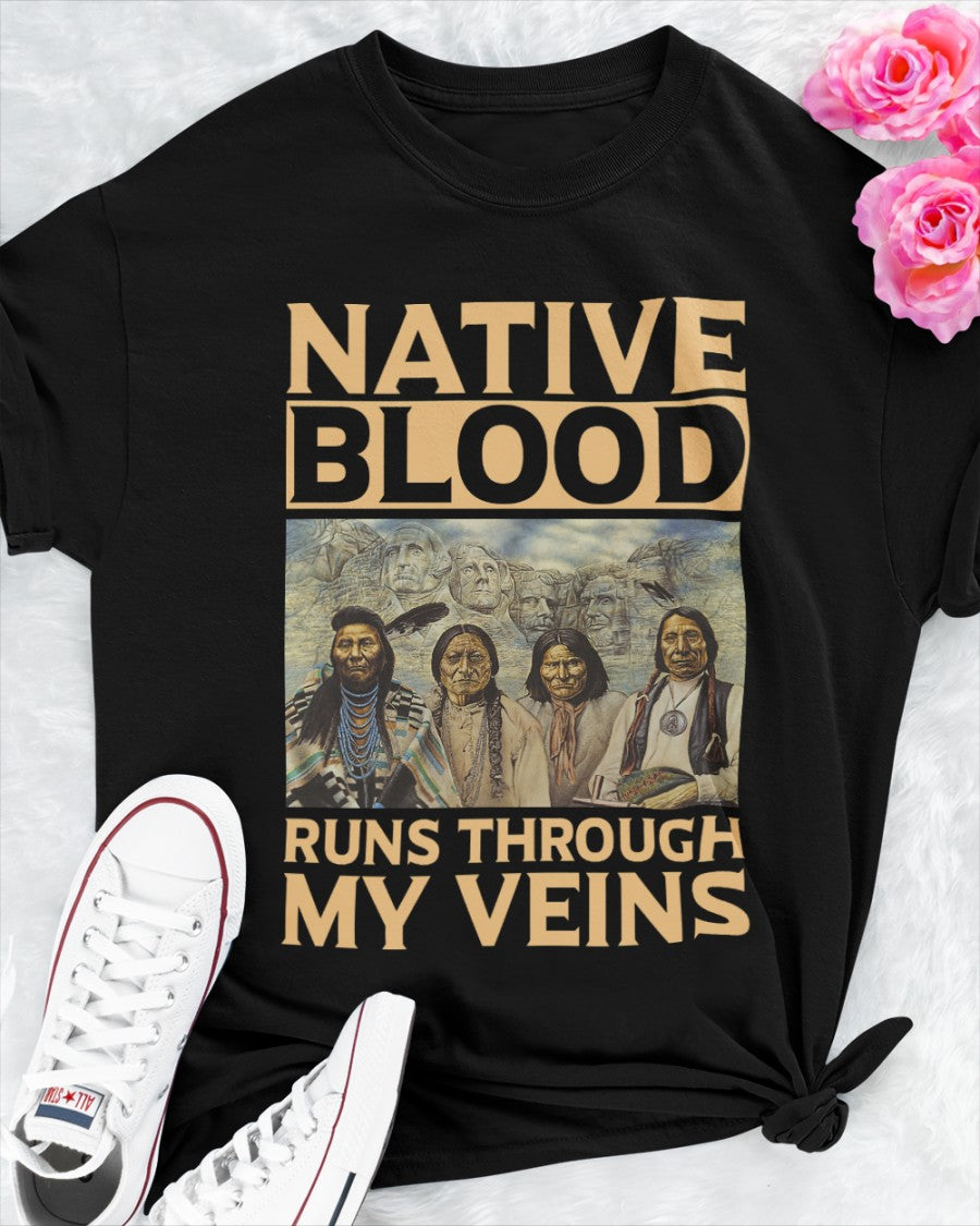 Native Blood Runs Through My Veins Shirt