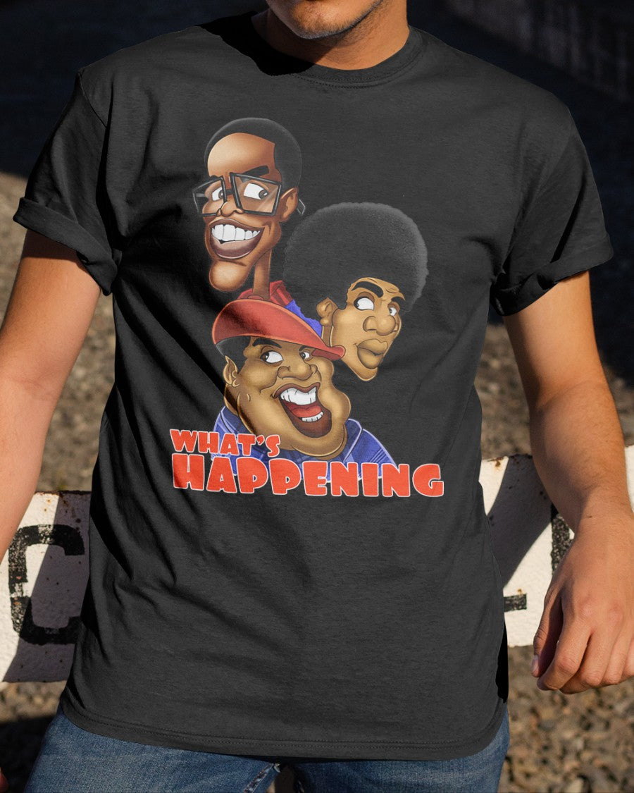 What’s Happening Shirt