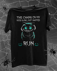 The Chains On My Mood Swing Just Snapped Shirt