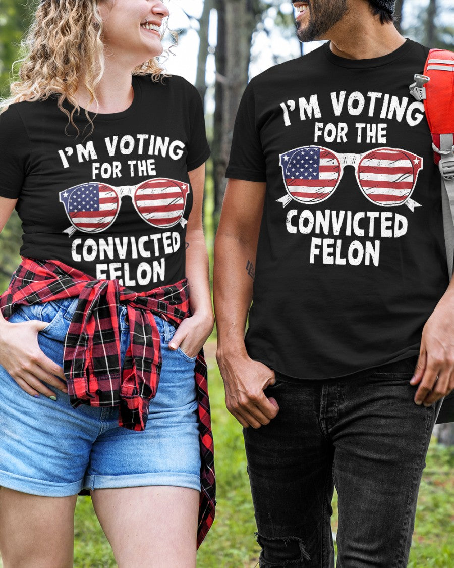 I'm Supporting The Convicted Felon Shirt