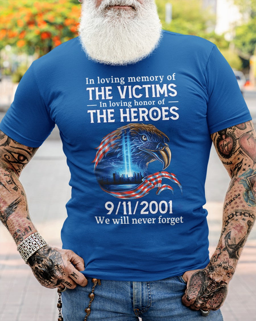 In Loving Honor Of The Heroes Shirt