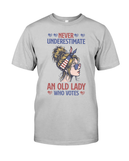 Never underestimate an old lady who votes T-Shirt