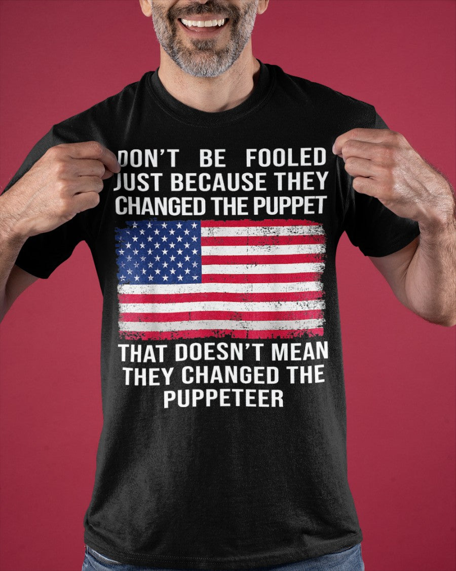 Don't Be Fooled Just Because They Changed The Puppet Shirt