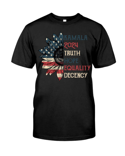 Truth Hope Equality Decency Shirt