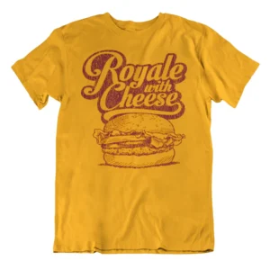 Royale With Cheese T-Shirt